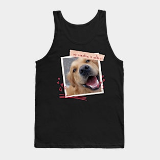 My Valentine Is Golden Retriever Valentines Day Pet Dog Tank Top